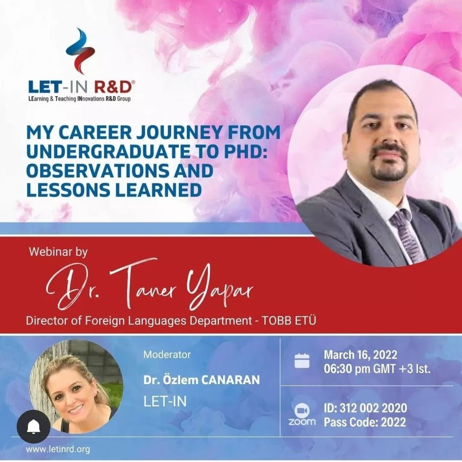 My Career Journey from Undergraduate to PhD: Observations and Lessons Learned Dr. Taner Yapar