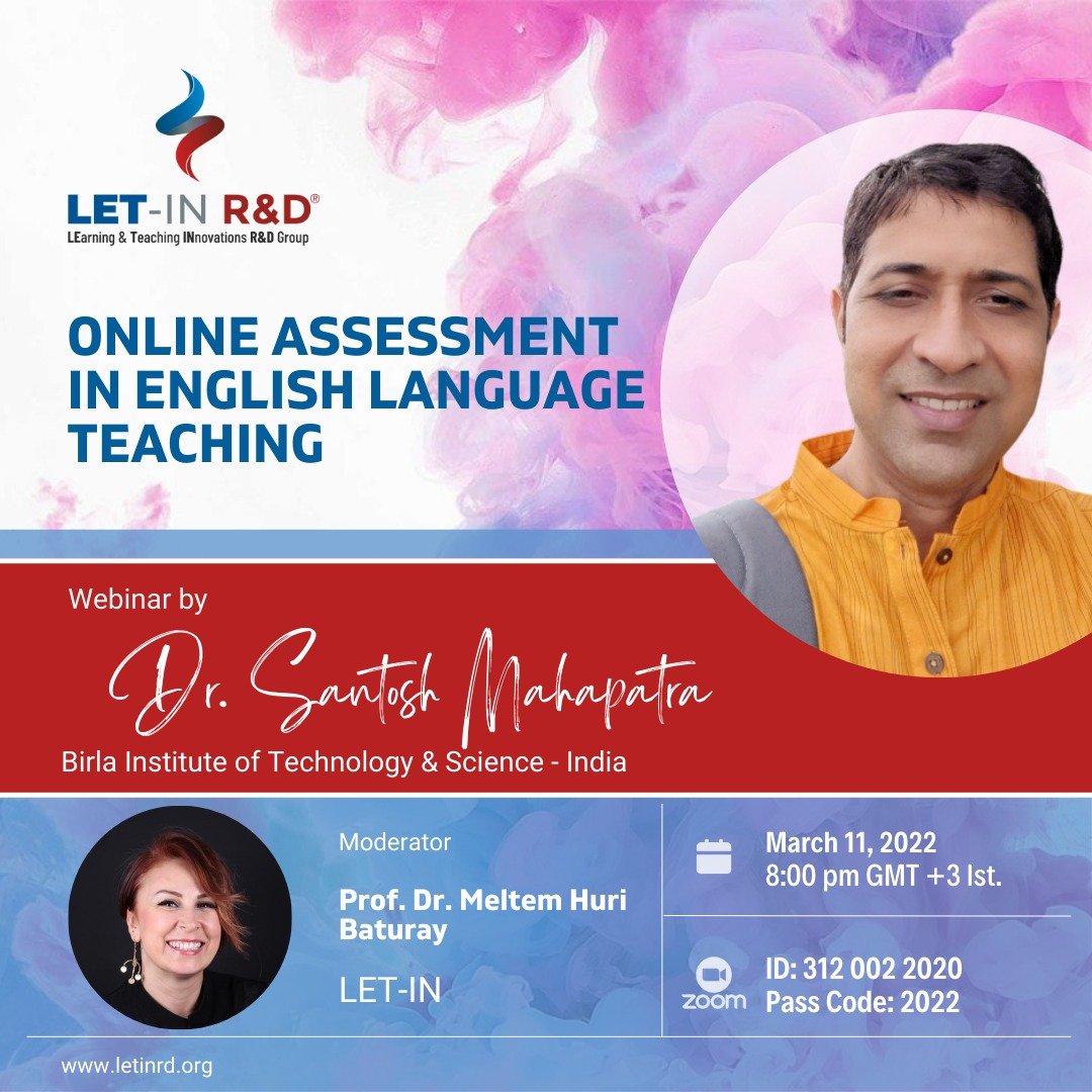 Online Formative Assessment in English Language Teaching Dr. Santosh Mahapatra