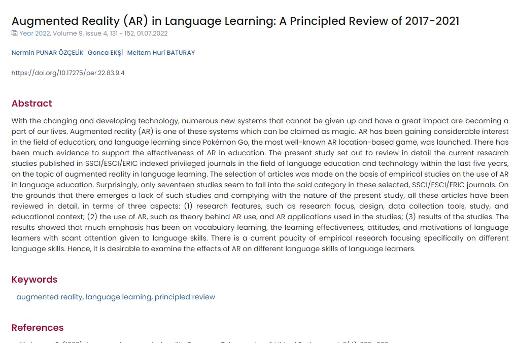 Augmented Reality (AR) in Language Learning: A Principled Review of 2017-2021 Punar Özçelik, N., Yangin Eksi, G., & Baturay, M. H. 